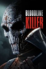 Bloodline Killer (2024) WEB-DL 480p, 720p & 1080p Full Movie