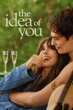 The Idea of You (2024) WEB-DL 480p, 720p & 1080p Full Movie