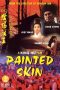 Painted Skin (1992) BluRay 480p, 720p & 1080p Movie Download