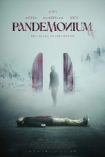 Pandemonium (2023) BluRay 480p, 720p & 1080p Full Movie
