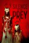 Silence of the Prey (2024) WEB-DL 480p, 720p & 1080p Full Movie