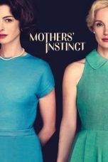Mothers' Instinct (2024) WEB-DL 480p, 720p & 1080p Full Movie