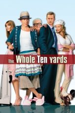 Download The Whole Ten Yards (2004) BluRay 480p, 720p & 1080p