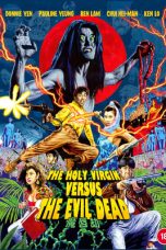 Holy Virgin vs. The Evil Dead (1991) BluRay 480p, 720p & 1080p