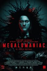 Megalomaniac (2022) BluRay 480p, 720p & 1080p Full Movie