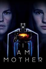 I Am Mother (2019) BluRay 480p, 720p & 1080p Movie Download