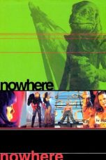 Nowhere (1997) WEBRip 480p, 720p & 1080p Movie Download