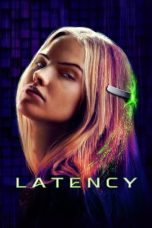 Latency (2024) WEB-DL 480p, 720p & 1080p Full Movie Download