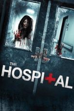The Hospital (2013) BluRay 480p, 720p & 1080p Movie Download
