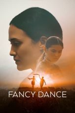 Fancy Dance (2023) WEB-DL 480p, 720p & 1080p Full Movie