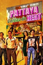 Pattaya Heat (2024) WEB-DL 480p, 720p & 1080p Movie Download